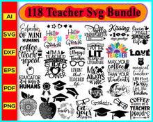 Load image into Gallery viewer, Teacher SVG Bundle, Teacher Quotes svg, School Teacher Svg, Teacher Life Svg, Blessed Teacher Svg, Difference Maker, Educator, Best Teacher Ever - My Store