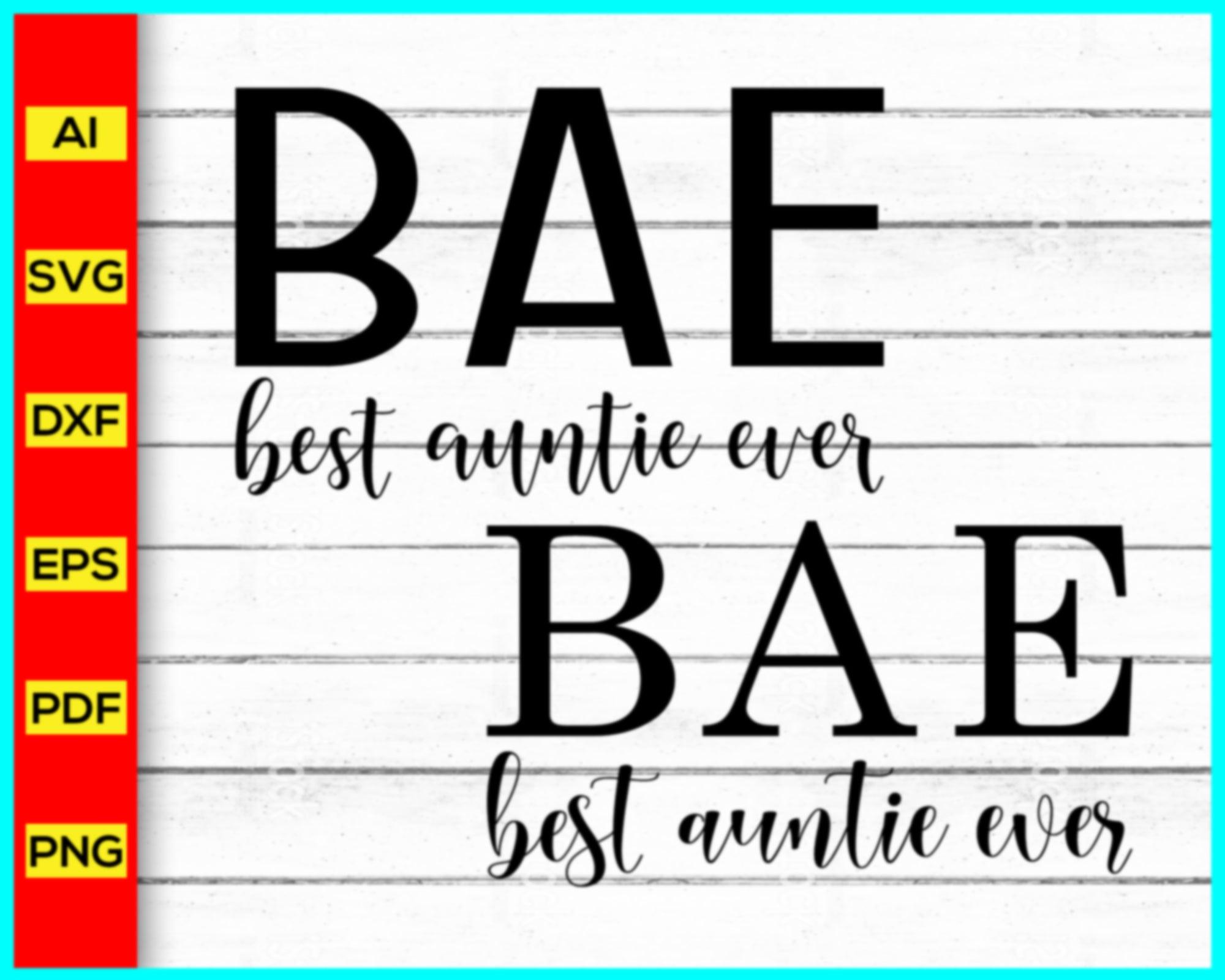 Best Auntie Ever Svg, Family Svg Files, Auntie Svg Files, Auntie Svg F 