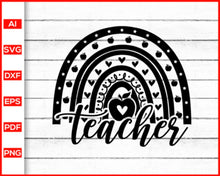Load image into Gallery viewer, Rainbow Teacher Svg, Super Teacher Svg, School Svg, Teacher Assistant Svg, Teacher Quotes Svg, Teacher Shirt Svg - My Store
