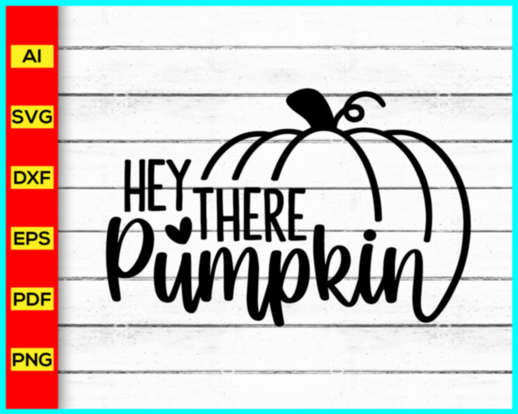 Hey There Pumpkin SVG, Happy Thanksgiving Pumpkin Svg, Cute Pumpkin Svg, Thanksgiving Svg, Pumpkin Kid Svg, Fall Svg, Autumn Svg, Fall Decor, Pumpkin Shirt SVG, Give Thanks Pumpkin SVG, Give Thanks Svg, Pumpkin Svg, Pumpkin Decor, Fall Pumpkin Svg, Hello Pumpkin Svg, Happy Thanksgiving Svg, Thankful SVG, trending in google, Cut file for cricut, free svg files, silhouette, vector ai, clipart, editable svg file