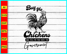 Load image into Gallery viewer, Buy Me Chickens PNG, Funny Chicken T-Shirt, Sarcasm T-Shirt, Trendy Western Designs, Western PNG Files, Trendy Shirt, Trendy PNG, Farm Tee, Disney Png files for sale, Buy Disney Png designs, Cut file for cricut, free png files, silhouette, vector ai, clipart, editable svg file
