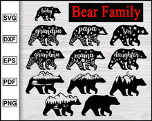 Load image into Gallery viewer, Bear Bundle Svg, Mama Bear Svg, Grandma Bear Svg, Grandpa Bear Svg, Family Bear Svg, Papa Bear Svg, Baby Bear Svg, Son Bear Svg, Daughter Bear Svg - My Store
