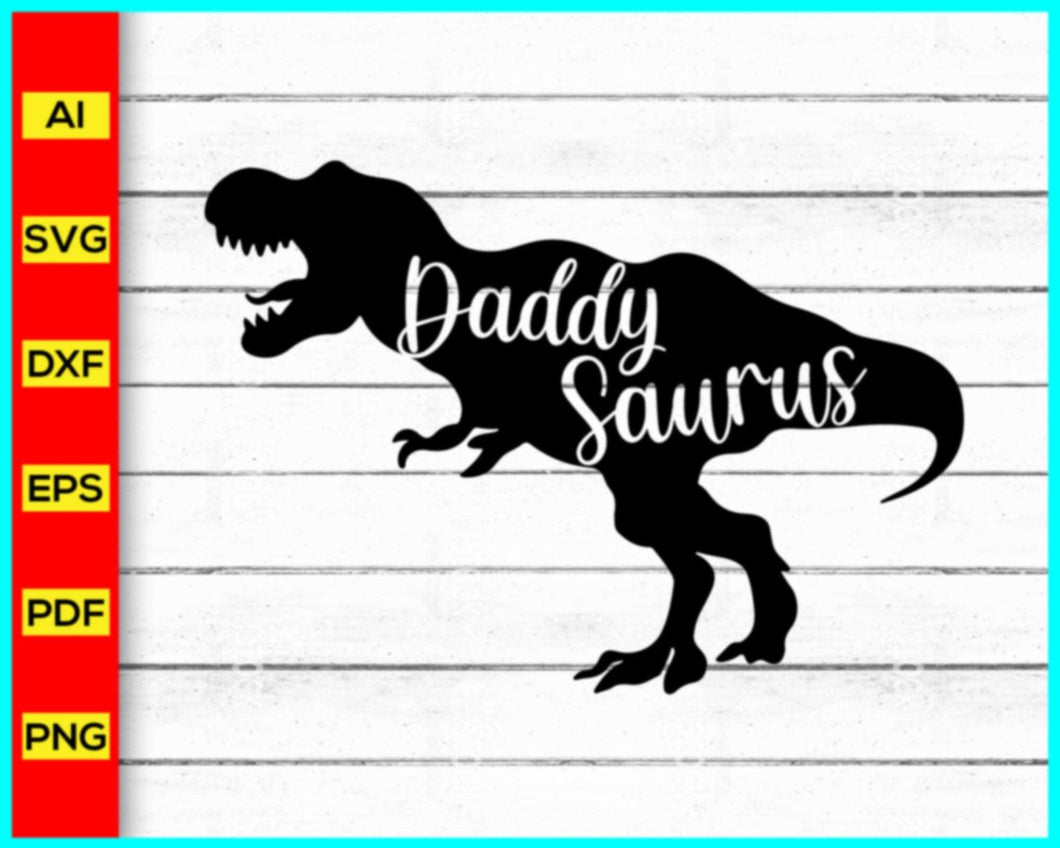 Daddy Saurus Svg, Saurus Svg, Dinosaurs Family Svg, Dino Svg, Little Brother Svg, Daddy Dad Papa Svg, Father's Day Svg, Cut file for cricut