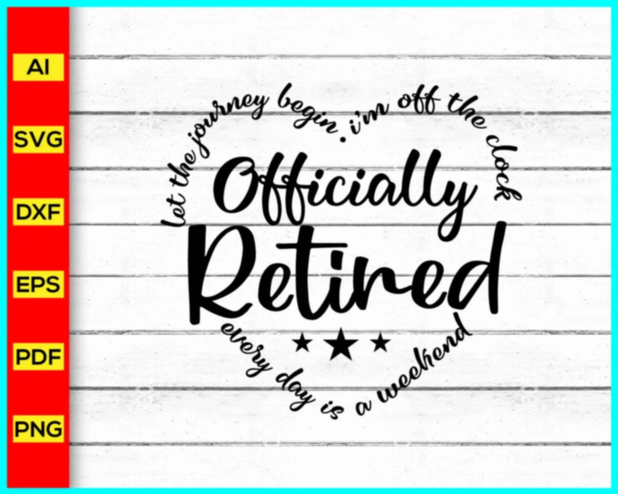 Officially Retired svg, Retirement svg, Retired svg, Retiring svg, Ret ...