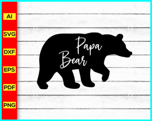 Papa Bear Svg, Father's Day 2023 svg, Best Dad Ever svg, Father Papa Dad Daddy Svg png, Father's Day quotes svg, Cut file for cricut, silhouette, vector - My Store
