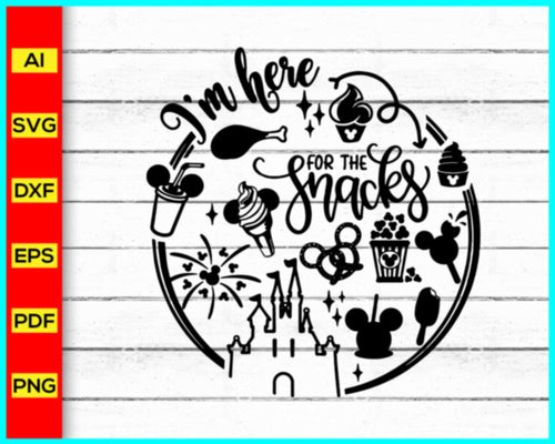 I'm here for the snacks Svg, Mickey Mouse Svg silhouette Png, Disney Svg, Animal Kingdom svg, Magical SVG, Castle Svg, Mickey Mouse Clipart - My Store
