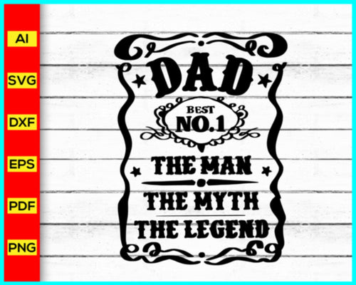 The Man The Myth The Legend Svg, Father's Day 2023 svg, Best Dad Ever svg, Father Papa Dad Daddy Svg png, Father's Day quotes svg, Cut file for cricut - My Store