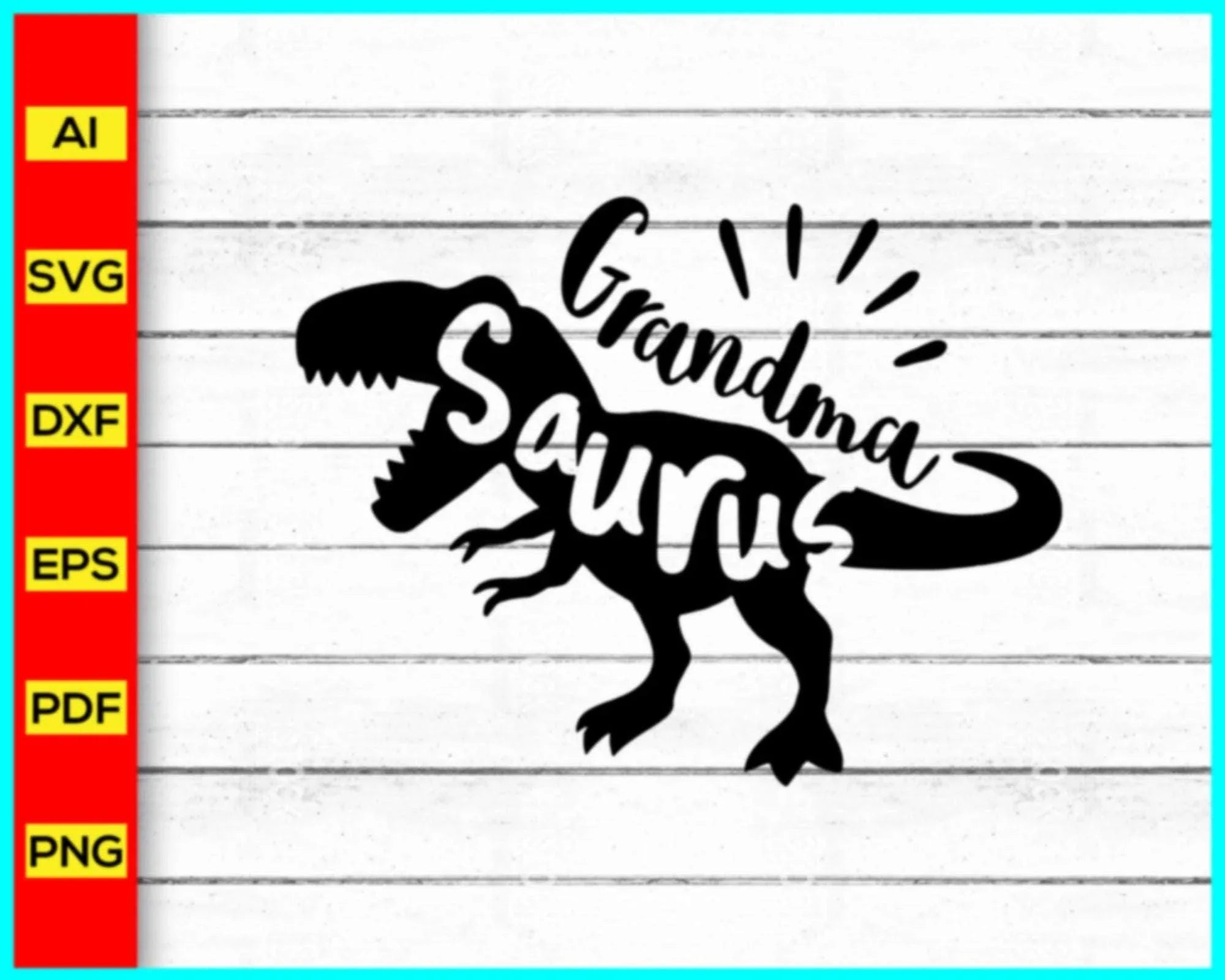 Grandma Saurus Svg, Saurus Svg, Dinosaurs Family Svg, Dino Svg, Auntie ...