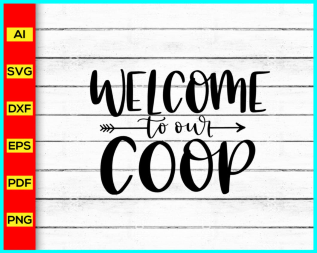 Welcome to our coop Svg, Chicken Svg png, Crazy Chicken Svg, crazy chicken lady svg, Floral Chicken Svg, Flower Crown Chicken Svg - My Store