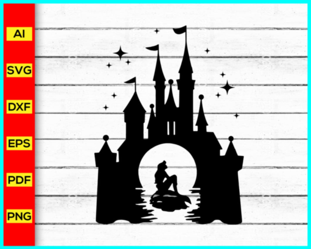 The little Mermaid svg, Disney Castle svg, Disney Castle Fairy Tail svg, Disney Castle with magic, Cinderella Svg, Castle Svg, Disney Svg, Princess Svg, Disney Shirt Svg - My Store