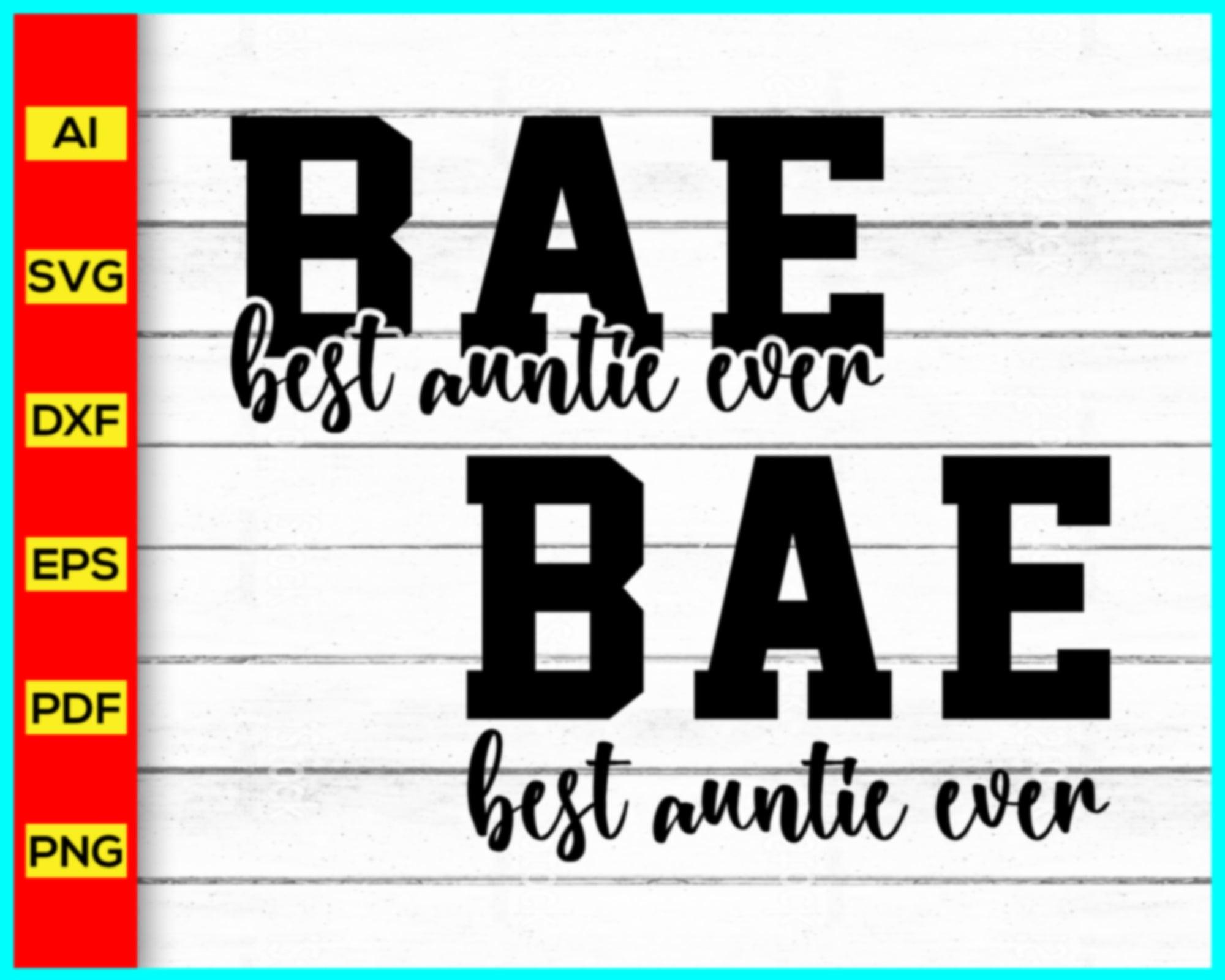 Best Auntie Ever Svg, Family Svg Files, Auntie Svg Files, Auntie Svg F ...