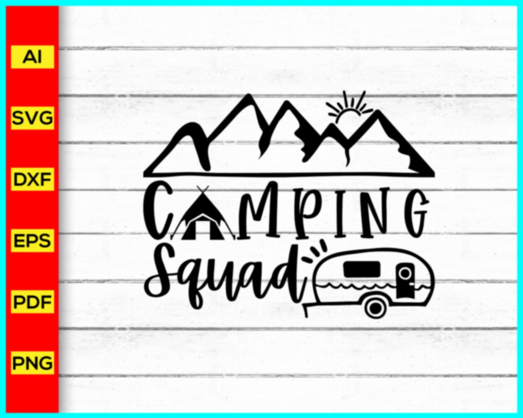 Camping squad Svg, Camping Svg, Campfire Svg, Camper Svg, funny camping svg, camp life svg, bonfire svg, Cut file for cricut, silhouette, vector - My Store