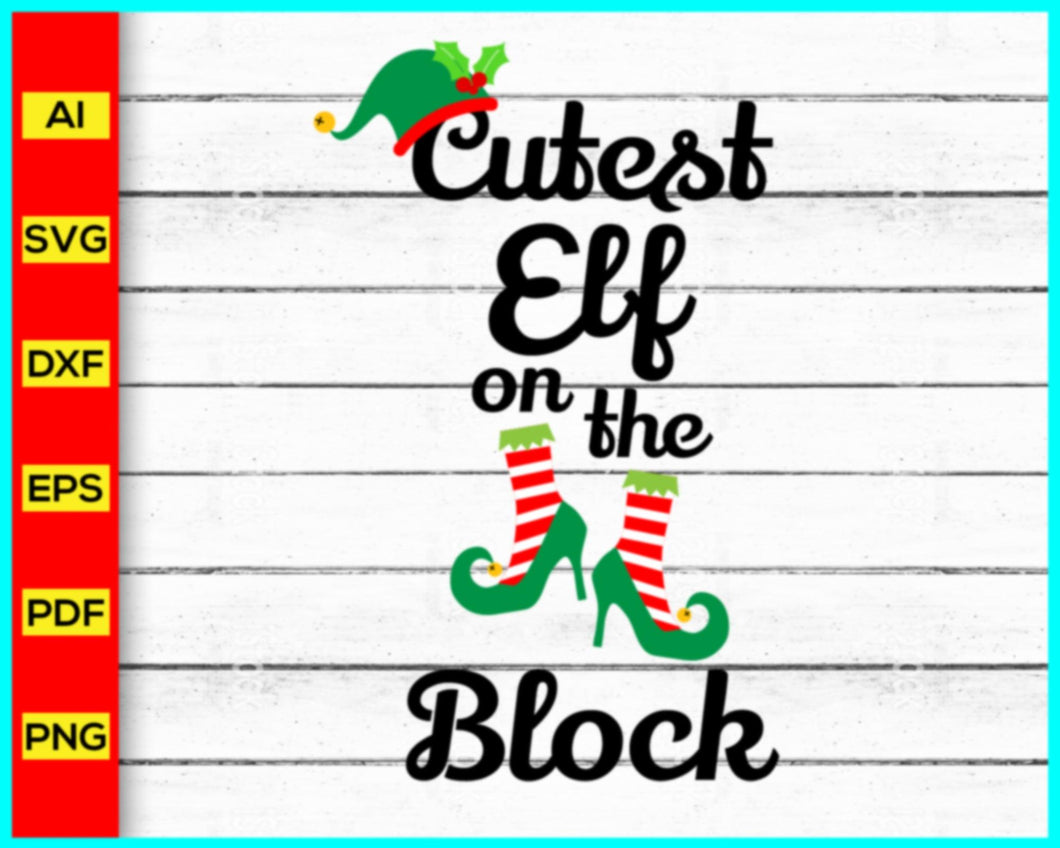 Cutest elf on the block Svg, Elf svg, Elf Family SVG, Christmas SVG, Family Matching Shirt, Elf shirt, make your own, Christmas party shirt, elf dress up - My Store