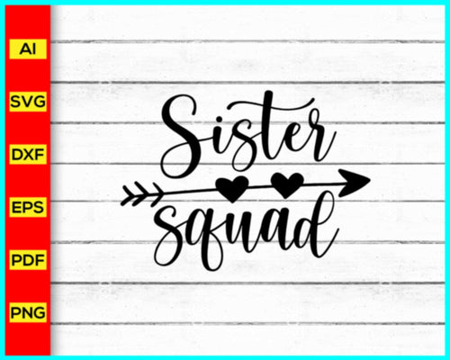 Sister squad Svg, Sister Svg, Birthday Svg, Birthday squad Svg, Birthday shirt, Birthday Saying Svg, Birthday Party, Birthday Trip, Cut file for cricut - My Store
