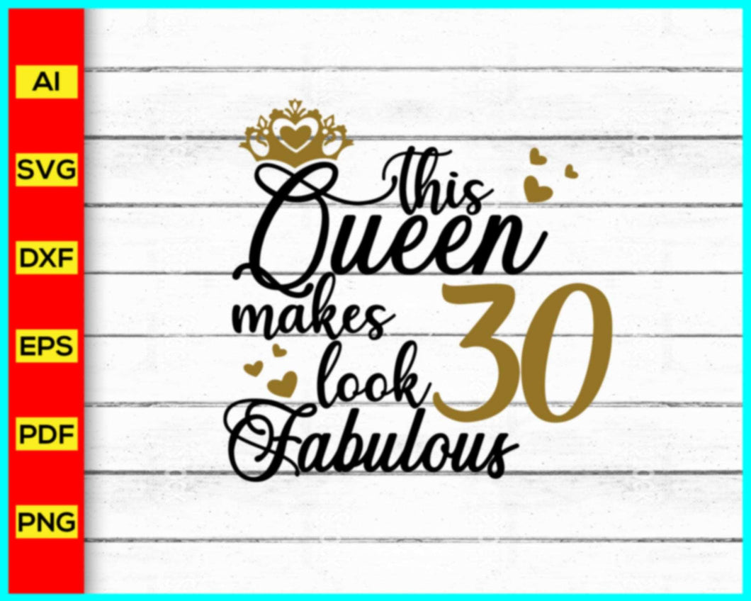 This Queen Makes 30 Svg, Birthday Crew Svg, Birthday Squad Svg, Birthday Girl Svg, Birthday Svg, Birthday shirt, Birthday Saying Svg, Birthday Party, Birthday Trip - My Store