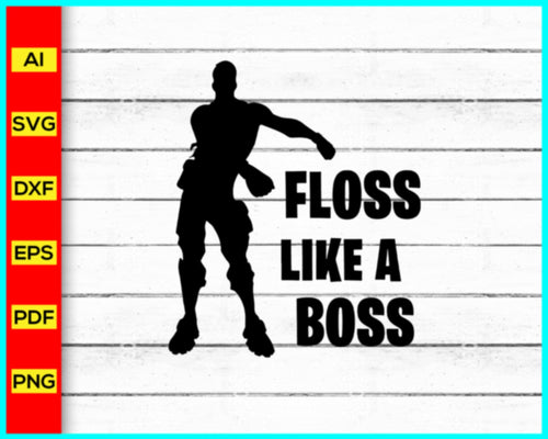 Fortnite Svg silhouette, Fortnite online video games svg, Floss Like A Boss, Fortnite Battle Royale svg, Fortnite Forever, Fortnite Life svg, Cut file for cricut, silhouette - My Store