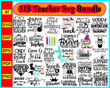 Load image into Gallery viewer, Teacher SVG Bundle, Teacher Quotes svg, School Teacher Svg, Teacher Life Svg, Blessed Teacher Svg, Difference Maker, Educator, Best Teacher Ever - My Store
