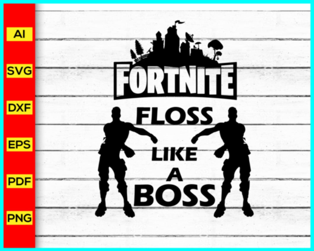 Fortnite Svg silhouette, Fortnite online video games svg, Floss Like A Boss, Fortnite Battle Royale svg, Fortnite Forever, Fortnite Life svg - My Store