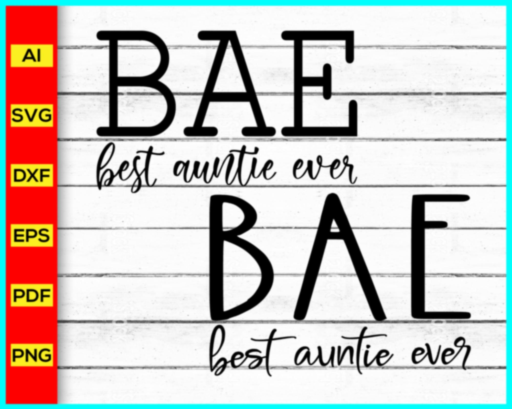 Best Auntie Ever Svg, Family Svg Files, Auntie Svg Files, Auntie Svg F ...