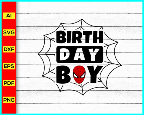 Spiderman Birthday Boy Svg, Kids Birthday Svg, Toddler Birthday Svg, Birthday Svg, Birthday Boy shirt, Birthday Boy Svg, Spiderman Svg, Disney Svg - My Store