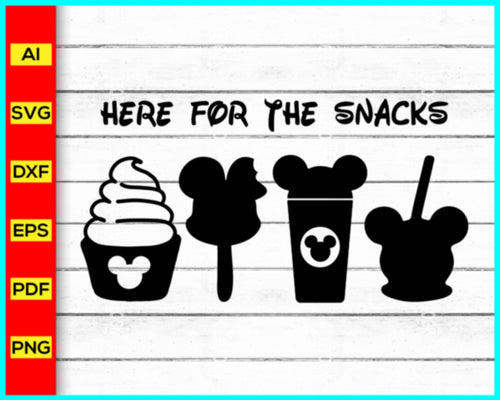 Here For The Snacks Svg, mickey mouse svg, vacation svg, Here For The Drinks SVG, Family Trip SVG, Customize Gift Svg, Disney Mickey Mouse Lovers - My Store