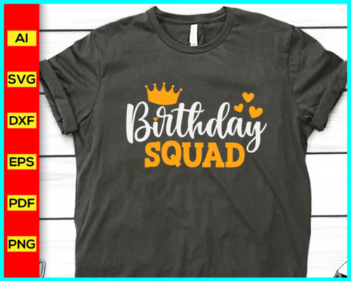 Birthday Squad Svg, Birthday Crew Svg, Birthday Girl Svg, Birthday Svg, Birthday shirt, Birthday Saying Svg, Birthday Party, Birthday Trip - My Store